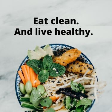 Eat clean. And live healthy.